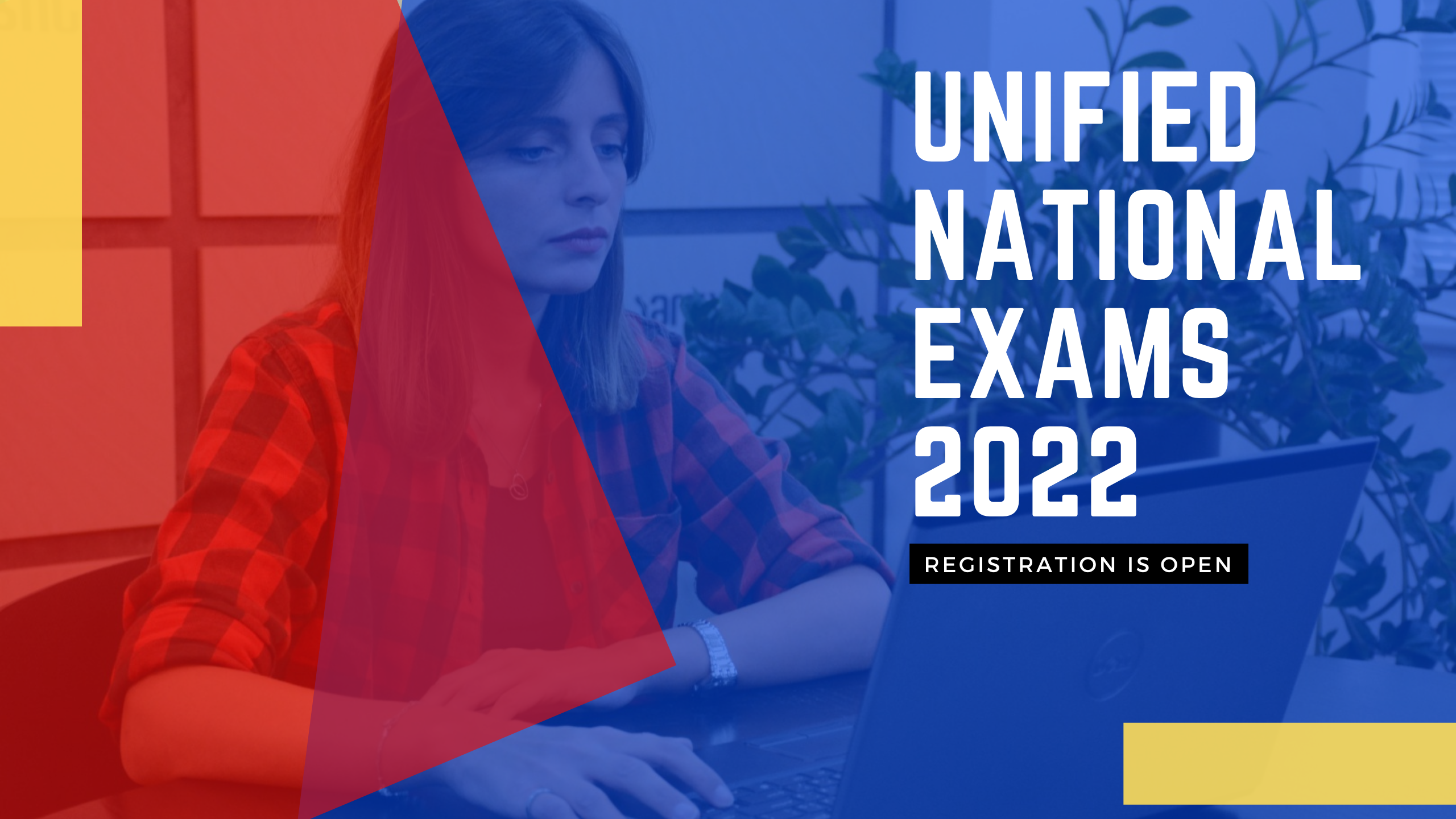 Registration for the Unified National Examinations 2022 has Started ...